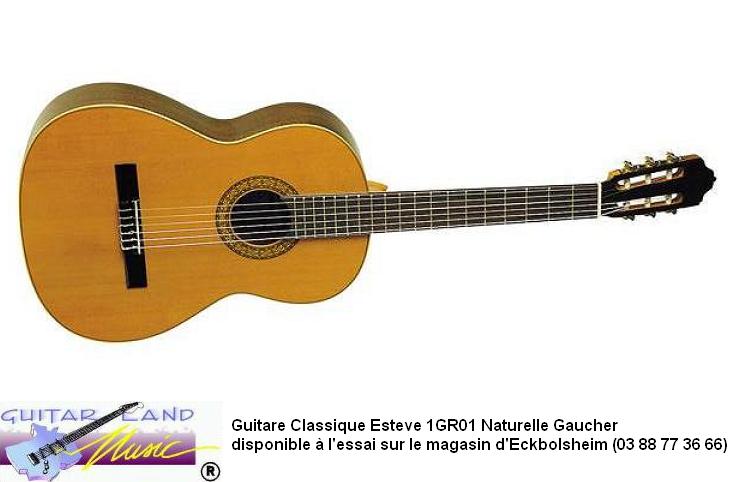 Guitare Classique Esteve 1GR01 Naturelle Gaucher